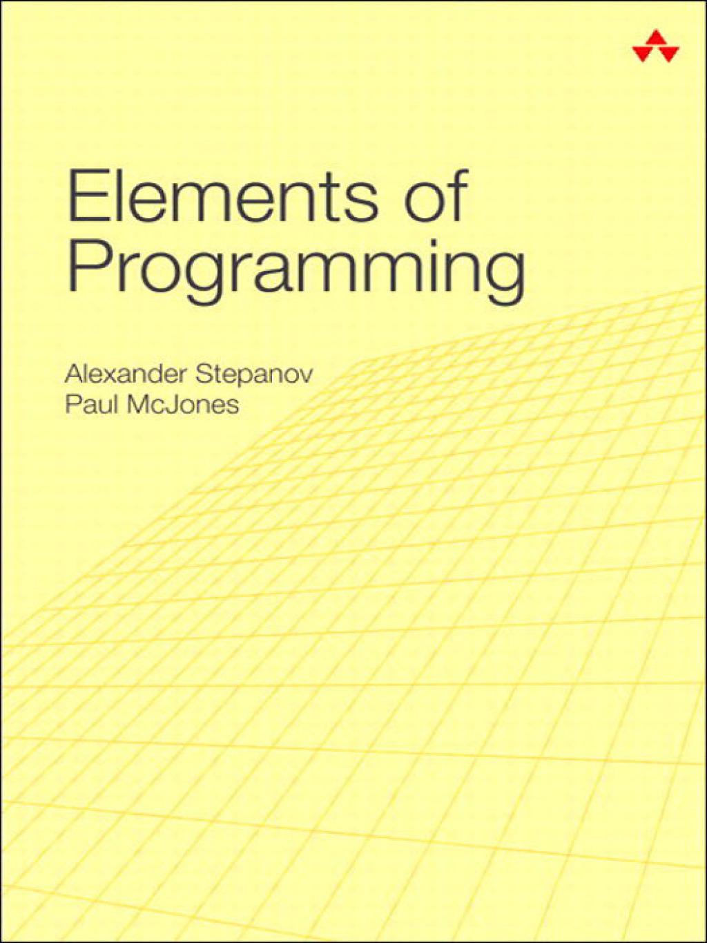 Elements of Programming 1st Edition