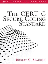 Imagen de portada: The CERT C Secure Coding Standard 1st edition 9780321563217