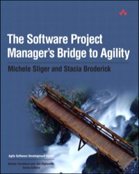 Omslagafbeelding: Software Project Manager's Bridge to Agility, The 1st edition 9780321502759