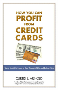 Cover image: How You Can Profit from Credit Cards 1st edition 9780132353779