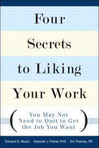 表紙画像: Four Secrets to Liking Your Work 1st edition 9780132344456