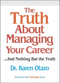 صورة الغلاف: Truth About Managing Your Career, The 1st edition 9780137152292