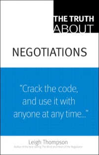 Omslagafbeelding: Truth About Negotiations, The 1st edition 9780136007364