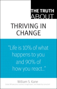 Imagen de portada: Truth About Thriving in Change, The 1st edition 9780132354622