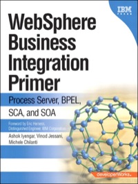 Imagen de portada: WebSphere Business Integration Primer 1st edition 9780132248310