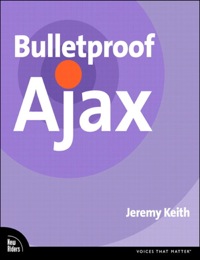 Cover image: Bulletproof Ajax 1st edition 9780321472663