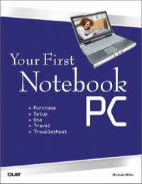 Titelbild: Your First Notebook PC 1st edition 9780789737007