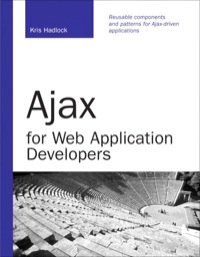 Imagen de portada: Ajax for Web Application Developers 1st edition 9780672329128