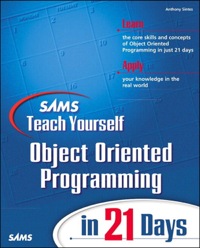 صورة الغلاف: Sams Teach Yourself Object Oriented Programming in 21 Days 1st edition 9780672321092