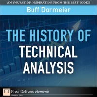 Omslagafbeelding: History of Technical Analysis, The 1st edition 9780132734332