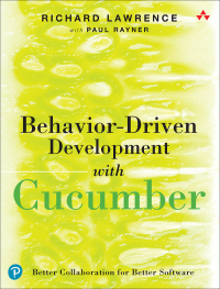 Cover image: Behavior-Driven Development with Cucumber 1st edition 9780321772633