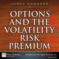 Cover image: Options and the Volatility Risk Premium 1st edition 9780132756105