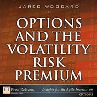 Cover image: Options and the Volatility Risk Premium 1st edition 9780132756129
