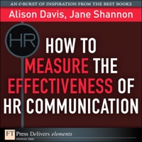 Imagen de portada: How to Measure the Effectiveness of HR Communication 1st edition 9780132763363
