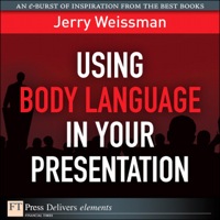 صورة الغلاف: Using Body Language in Your Presentation 1st edition 9780132763905