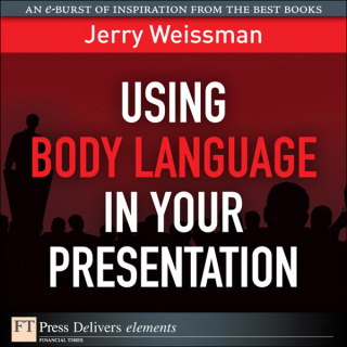 Immagine di copertina: Using Body Language in Your Presentation 1st edition 9780132763905