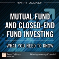 صورة الغلاف: Mutual Fund and Closed-End Fund Investing 1st edition 9780132782043