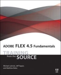 صورة الغلاف: Adobe Flex 4.5 Fundamentals 1st edition 9780321777126