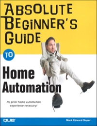 Omslagafbeelding: Absolute Beginner's Guide to Home Automation 1st edition 9780132796958