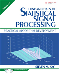 Cover image: Fundamentals of Statistical Signal Processing, Volume 3 1st edition 9780134878409