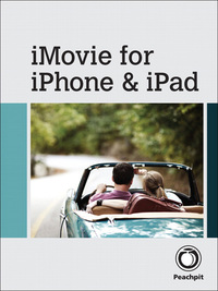 Cover image: iMovie for iPhone and iPad 1st edition 9780132826020