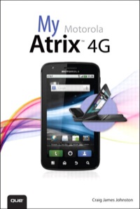 صورة الغلاف: My Motorola Atrix 4G 1st edition 9780132827973