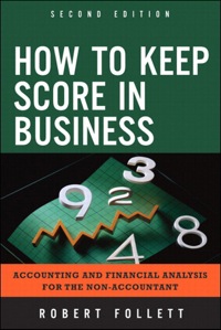 Omslagafbeelding: How to Keep Score in Business 2nd edition 9780132849258