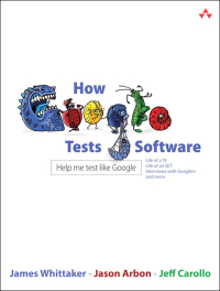 Cover image: How Google Tests Software 1st edition 9780321803023