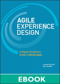 Cover image: Agile Experience Design 1st edition 9780321804815