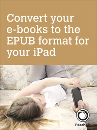 صورة الغلاف: Convert your e-books to the EPUB format for your iPad 1st edition 9780132869287