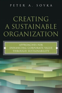 Imagen de portada: Creating a Sustainable Organization 1st edition 9780132874403