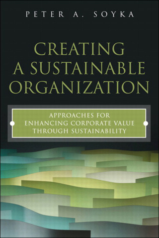 Immagine di copertina: Creating a Sustainable Organization 1st edition 9780132874403