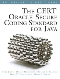 Cover image: CERT Oracle Secure Coding Standard for Java, The 1st edition 9780321803955