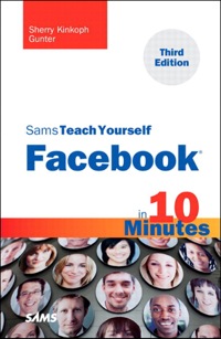Cover image: Sams Teach Yourself Facebook in 10 Minutes 3rd edition 9780672335846