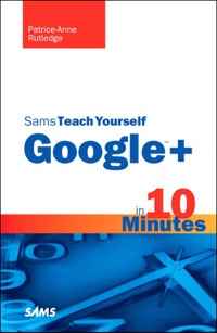 Cover image: Sams Teach Yourself Google+ in 10 Minutes 1st edition 9780672335860