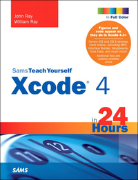 Omslagafbeelding: Sams Teach Yourself Xcode 4 in 24 Hours 1st edition 9780672335877