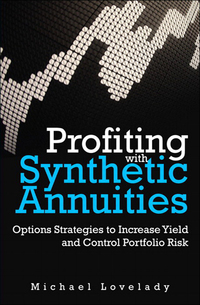 Imagen de portada: Profiting with Synthetic Annuities 1st edition 9780132929110
