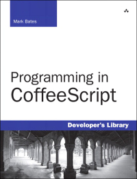 Cover image: Programming in CoffeeScript 1st edition 9780321820105