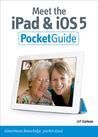 Imagen de portada: Meet the iPad and iOS 5 1st edition 9780132947343
