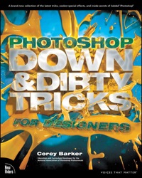 Omslagafbeelding: Photoshop Down & Dirty Tricks for Designers 1st edition 9780321820495