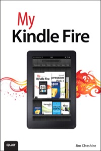 صورة الغلاف: My Kindle Fire 1st edition 9780789749222