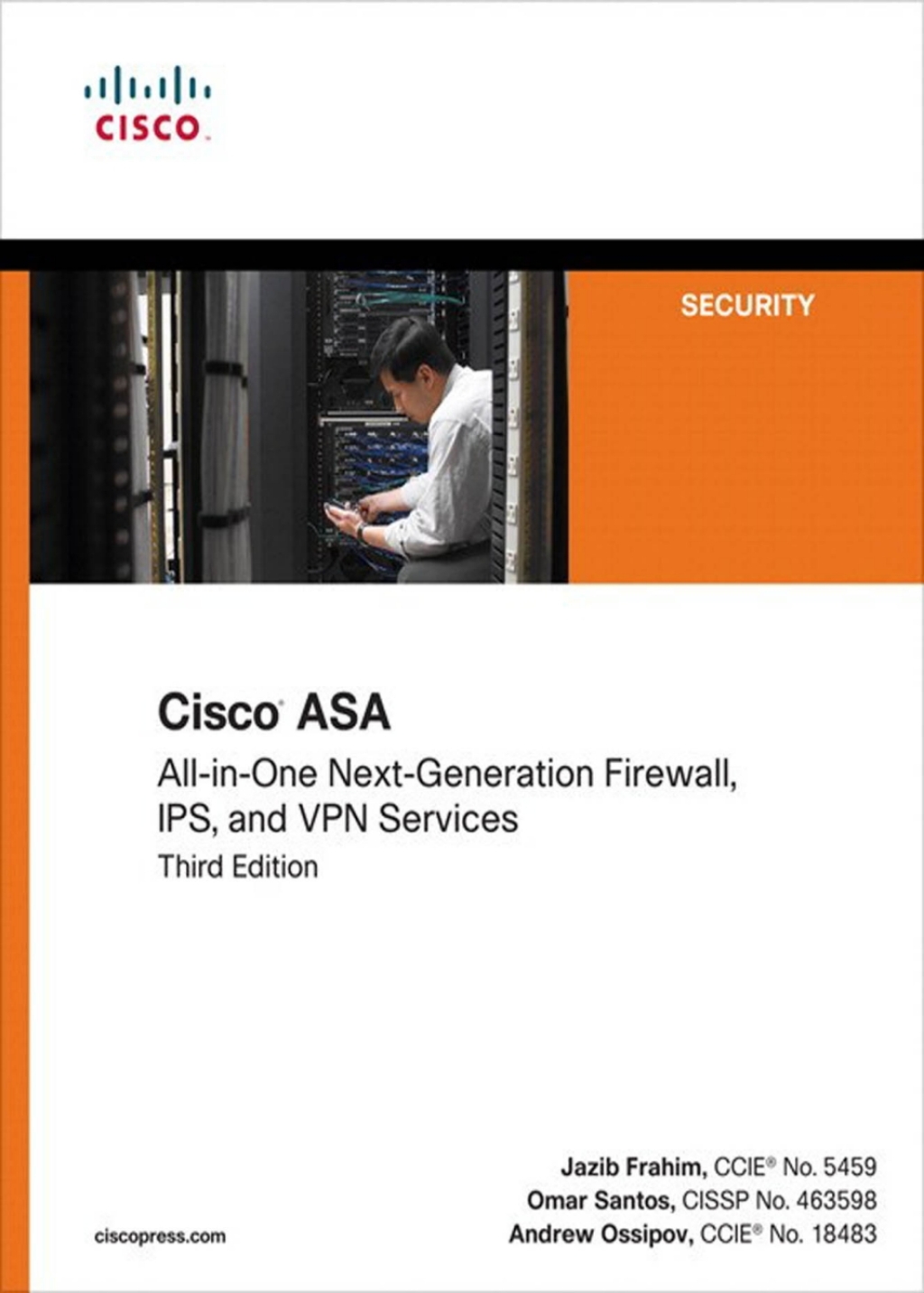 Cisco ASA All-in-one Next-Generation Firewall, IPS, and VPN Services 3rd Edition