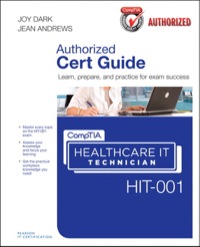 Imagen de portada: CompTIA Healthcare IT Technician HIT-001 Cert Guide 1st edition 9780789749291