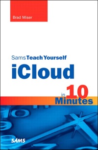 Imagen de portada: Sams Teach Yourself iCloud in 10 Minutes 1st edition 9780672335969