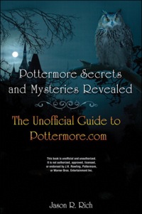 صورة الغلاف: Pottermore Secrets and Mysteries Revealed 1st edition 9780789749420