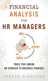 Cover image: Financial Analysis for HR Managers 1st edition 9780132996747