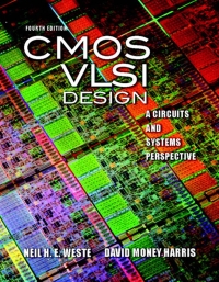 Cover image: CMOS VLSI Design: A Circuits and Systems Perspective 4th edition 9780321547743