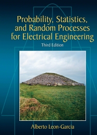Cover image: Probability, Statistics, and Random Processes For Electrical Engineering 3rd edition 9780131471221