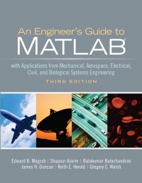 Cover image: An Engineers Guide to MATLAB 3rd edition 9780131991101