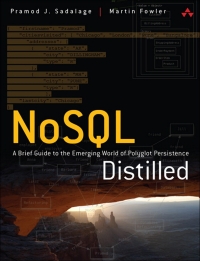 Cover image: NoSQL Distilled 1st edition 9780321826626